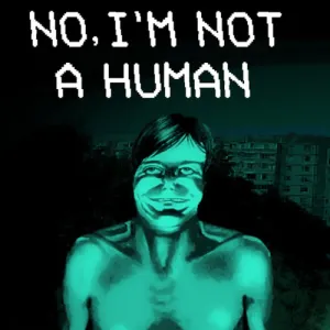 No, I'm not a Human game Review