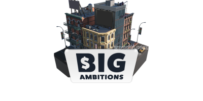 Big Ambitions: A Quiet Success on Steam