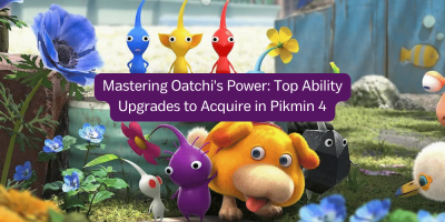 Mastering Oatchi's Power: Top Ability Upgrades to Acquire in Pikmin 4