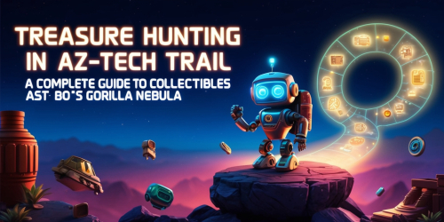 Treasure Hunting in Az-Tech Trail: A Complete Guide to Collectibles in Astro Bot's Gorilla Nebula